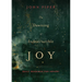 The Dawning of Indestructible Joy: Daily Readings for Advent