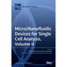 Micro/Nanofluidic Devices for Single Cell Analysis, Volume II
