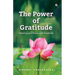 The Power of Gratitude: Rewiring and Rising with Gratitude