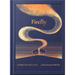 Night Creatures: Firefly: An Uplifting and Lyrical Story of Light, Hope, and Wonder