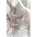 Love Me or Leave Me