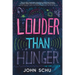 Louder Than Hunger