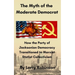 The Myth of the Moderate Democrat: How the Party of Jacksonian Democracy transitioned to Marxist Statist Collectivism