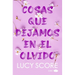 Cosas Que Dejamos En El Olvido (Knockemout 3) -V2*
