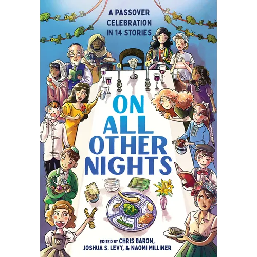 On All Other Nights: A Passover Celebration in 14 Stories