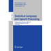 Statistical Language and Speech Processing: 9th International Conference, Slsp 2021, Virtual Event, November 22-26, 2021, Proceedings
