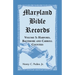Maryland Bible Records, Volume 5: Harford, Baltimore and Carroll Counties