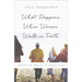 What Happens When Women Walk in Faith: Trusting God Takes You to Amazing Places