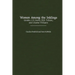 Women Among the Inklings: Gender, C. S. Lewis, J.R.R. Tolkien, and Charles Williams