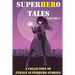 SuperHERo Tales: A Collection of Female Superhero Stories