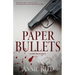 Paper Bullets: an Abby Maxon mystery