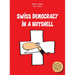 Swiss Democracy in a Nutshell