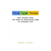 True Type Tales: Real Stories About the Power of Personality Type in Everyday Life