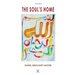The Soul's Home / Poems