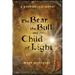 The Bear, the Bull, and the Child of Light: a prehistoric novel
