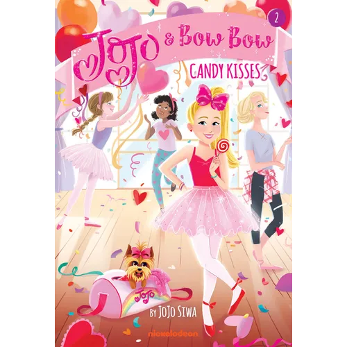 Candy Kisses (Jojo and Bowbow Book #2)
