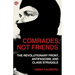 Comrades, Not Friends: The Revolutionary Front, Antifascism, and Class Struggle