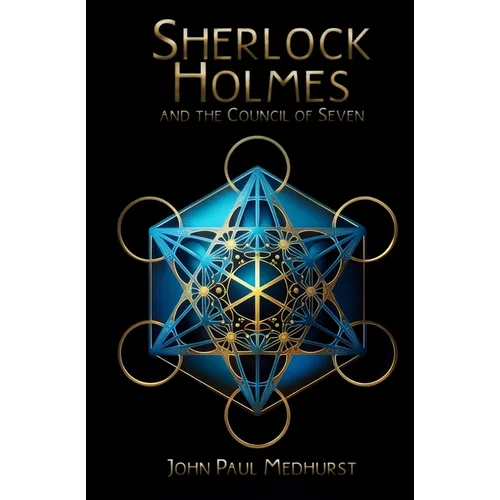 Sherlock Holmes and the Council of Seven