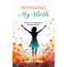 Reframing My Worth: Memoir of a Bangladeshi-Canadian Woman