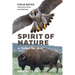 Spirit of Nature in Northern New Mexico: Field Notes on Natural History of Rio Mora National Wildlife Refuge