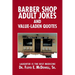 Barber Shop Adult Jokes and Value-Laden Quotes: Laughter is the Best Medicine