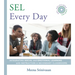 Sel Every Day: Integrating Social and Emotional Learning with Instruction in Secondary Classrooms (Sel Solutions Series)