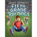 Fifth Grade Top Dogs (a Rule the School Book)