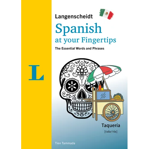 Langenscheidt Spanish at Your Fingertips: The Essential Words and Phrases