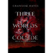 Three Worlds Collide: Rise Of The Demon Scorpion