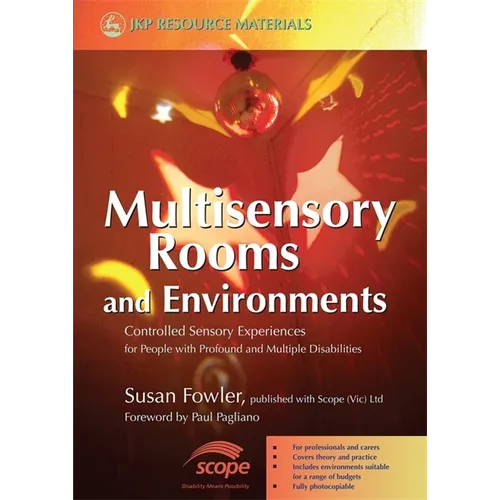 Multisensory Rooms and Environments: Controlled Sensory Experiences for People with Profound and Multiple Disabilities