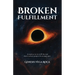 Broken Fulfillment