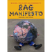 Rag Manifesto: Making, Folklore and Community