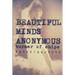 Beautiful Minds Anonymous II ( burner of ships )