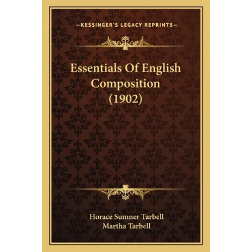 Essentials Of English Composition (1902)