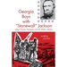 Georgia Boys with Stonewall Jackson: James Thomas Thompson and the Walton Infantry