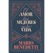 El Amor, Las Mujeres Y La Vida / Love, Women, and Life