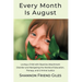 Every Month Is August