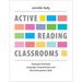 Active Reading Classrooms: Strategies That Build Language Comprehension and Word Recognition Skills