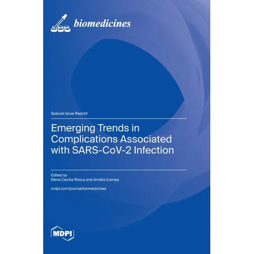Emerging Trends in Complications Associated with SARS-CoV-2 Infection