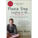 Please Stop Laughing at Me: One Woman's Inspirational Story