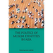 The Politics of Muslim Identities in Asia