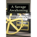 The Savage Awakening: A Preppers Perspective