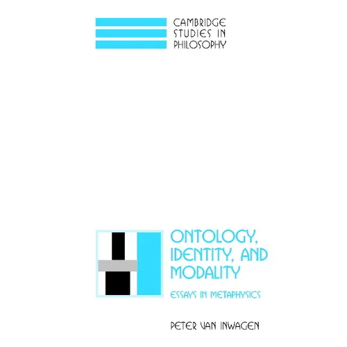 Ontology, Identity, and Modality: Essays in Metaphysics