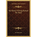 The History Of King Richard The Third