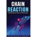 Chain Reaction: Unleashing the Power of Blockchains