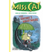Miss Cat: The Gnome's Nightmare