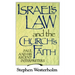 Israel's Law and the Church's Faith: Paul and His Recent Interpreters