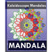 Kaleidoscope Mandalas (Coloring Books for Grown-Ups)