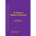 16 Cases of Mission Command