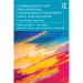 Communication and Organizational Changemaking for Diversity, Equity, and Inclusion: A Case Studies Approach